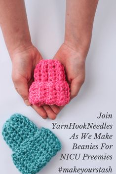 two crocheted mittens are being held by someone's hands with the text join yarn hook needlelesss as we make beanies for nicu preemies