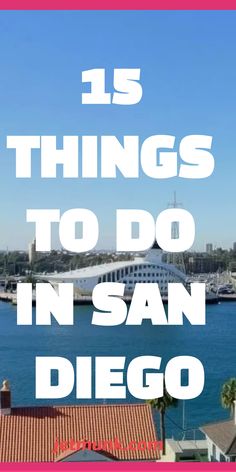 Things to Do in San Diego