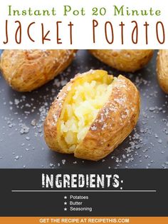 baked potatoes with text overlay that reads instant pot 20 minute jacket potato ingredients