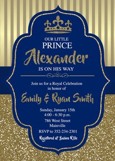 an elegant blue and gold birthday party card with the words, our little prince is on his way