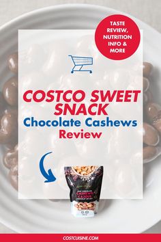 the costco sweet snack chocolate cashews is shown in front of a sign