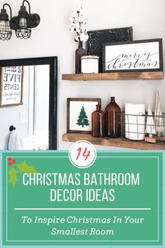 christmas bathroom decor ideas to inspire christmas in your smallest room with text overlay