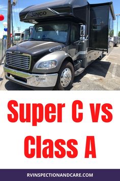 a class a motor home with the words super c vs class a in front of it