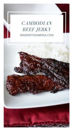 ribs and rice on a white plate with the words, cambocian beef jerry