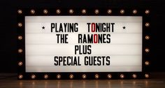 a light up sign that says playing tonight the ramons plus special guests on it