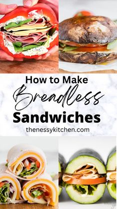 sandwiches with the words how to make breadless sandwiches on them and pictures of sandwich ingredients