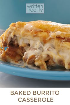 an easy baked burrito casserole on a blue plate with text overlay