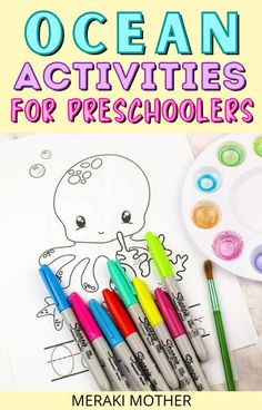 the ocean activities for preschoolers with markers and crayons on paper next to them