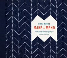 the cover of make and mend, with an arrow pattern in white on a blue background