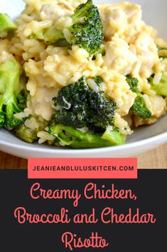 creamy chicken, broccoli and cheddar risota on a plate