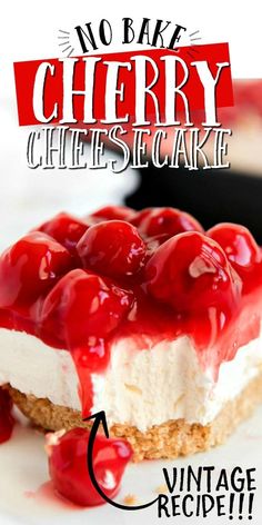 no bake cherry cheesecake on a white plate with the words vintage recipe below it