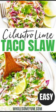 this cilantro lime taco slaw is the perfect summer side dish