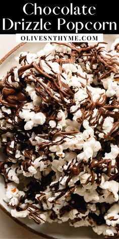 chocolate drizzle popcorn on a plate with text overlay that reads, chocolate drizzle popcorn