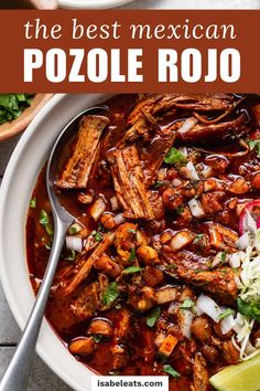 the best mexican pozole roo recipe is in a white bowl