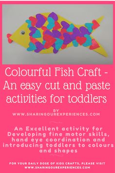 colorful fish craft with text overlay that reads, colorful fish craft an easy cut and pastel activities for toddlers