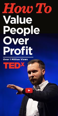 a man standing in front of a blue background with the words how to value people over profits