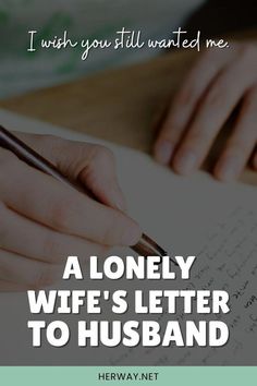 Every married couple has their trials and tribulations. That's a normal part of marriage. But, when you come to the point when you feel lonely all the time, Quotes To Husband From Wife Feelings, What Wife Needs From Husband, Husband Dont Love Me Quotes, Support From Husband Quotes, How To Tell Your Husband You Need More Affection, I Wish I Were The Wife You Needed Letter, Husband Neglecting Wife Quotes, When Your Husband Is Your Best Friend, When Your Husband Leaves You