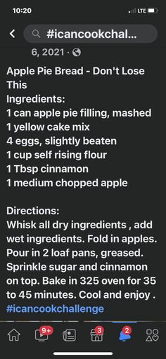 an iphone screen showing the instructions for how to use apple pie bread - don't lose