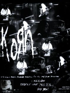 the band korn is featured in this black and white photo with words above it