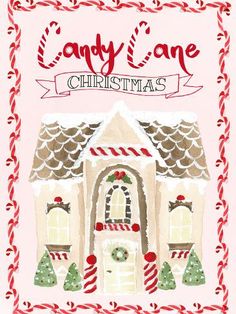 a christmas card with an image of a house and candy canes on the front