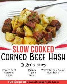 the recipe for slow cooked corned beef hashbrowns is shown on a white plate