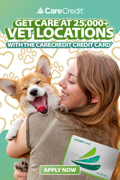 a woman holding a dog in her arms with the caption get care at 3500 + vetlocations with the care credit card