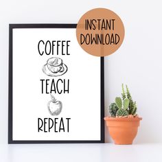 an instant coffee teach repeat poster next to a potted cactus