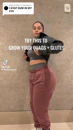 a woman standing in front of a wall with the words try this to grow your quads and glites