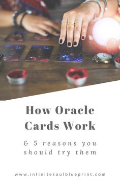 a woman playing cards with the text how oracle cards work 5 reasons you should try them