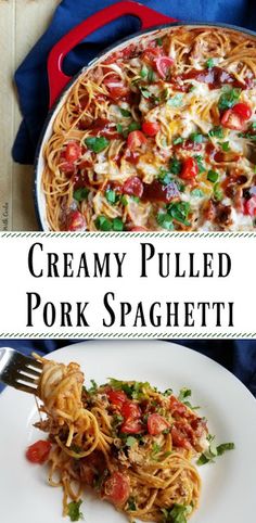 creamy pulled pork spaghetti with tomatoes and parmesan cheese is an easy dinner idea