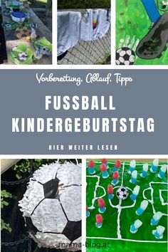 Vorbereitung und Ideen für eine Fußball-Kindergeburtstagsparty. Mama Blog, Birthday Ideas