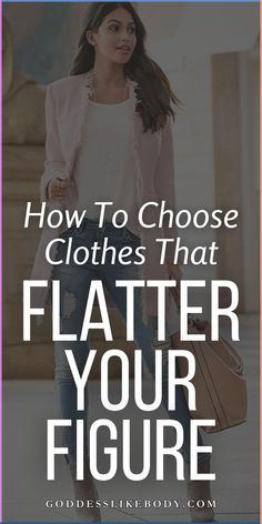 Find out how to make the most of your body shape with the right clothing choices. This post shows you poweful tips for choosing clothes that flatter your figure. Most Flattering Outfits For Pictures, Find My Style Clothes Body Types, Outfits For Curvy Figures, How To Dress For Your Body Type, Chic Office Wear, Edgy Streetwear, Flattering Outfits, Classic Wardrobe Staples, Androgynous Fashion