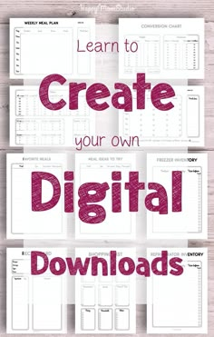 the ultimate guide to create your own digital printables