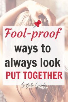 How To Look Polished Everyday, How To Look Put Together All The Time, Grooming Tips For Women, Polished Women, Skincare Habits, Look Put Together, At Home Face Mask, Look Polished, Excess Hair