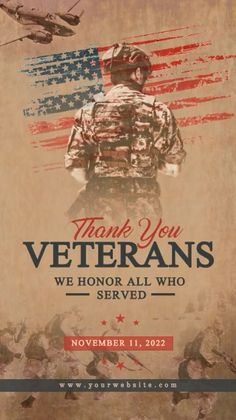 a poster with an image of a soldier in uniform and the words thank you veterans we honor all who served