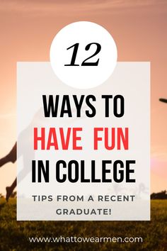 a cow with the words 12 ways to have fun in college tips from a recent graduate