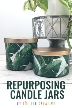 two candles are sitting next to each other on a table with the words repurposing candle jars