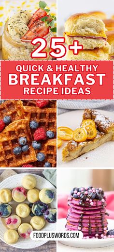 25 quick and healthy breakfast recipe ideas