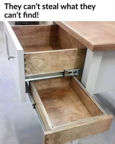 an open drawer on top of a desk with the words, they can't steal what they can't find