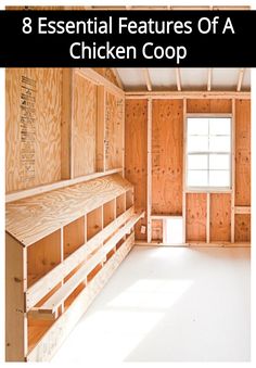 an unfinished chicken coop with the words 8 essential features of a chicken coop