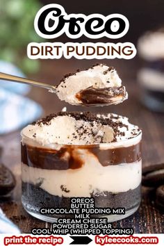 an advertisement for oreo dirt pudding with chocolate pudding and cream in the bottom half