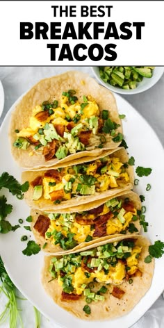 Breakfast tacos lined up on a plat Best Breakfast Tacos, Summer Breakfast, The Best Breakfast, Breakfast Menu, Best Breakfast Recipes