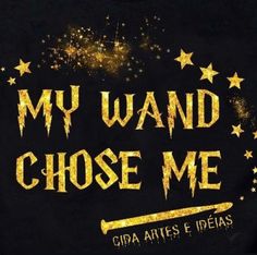 a t - shirt that says, my wand chose me with gold stars on it