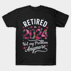 Retirement 2024 shirts for women 2024 Not My Problem Anymore. Great retirement for men or women who are not working anymore and have retired in 2024. Grab this retirement tshirt for your mom, dad, mimi, grandpa, coworker, colleague, nurse, or Teacher. Womens retirement 2024 for Nurse, Mom, Mommy, Wife, Grandma. Funny saying Retired 2024 Not My Problem Anymore Retro distressed Design. Awesome funny gift idea for Birthday or Christmas, Thanksgiving, Father's Day, Mother's Day! -- Choose from our vast selection of Crewneck and V-Neck T-Shirts to match with your favorite design to make the perfect graphic T-Shirt. Pick your favorite: Classic, Boxy, Tri-Blend, V-Neck, or Premium. Customize your color! For men and women. Retirement T Shirts For Women, Retirement T Shirts, Nurse Mom, Funny Retirement, Funny Gift Idea, Retirement Humor, Shirts For Women, Christmas Thanksgiving, Mom Dad