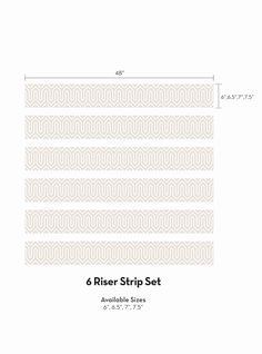 the 6 riser strip set is shown with measurements for each side and four sides