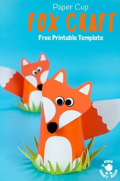 paper cup fox craft with the title overlay that reads, free printable template