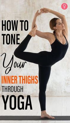 Here, we discuss the effectiveness of yoga for inner thigh muscles and shape. These 9 exciting asanas will help tone your inner thighs in a matter of days. Importance Of Yoga, Rid Belly Fat, Stretches For Beginners, Inner Thigh Muscle, Weights For Beginners, Release Negativity