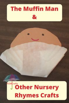 the muffin man and other nursery rhymes crafts