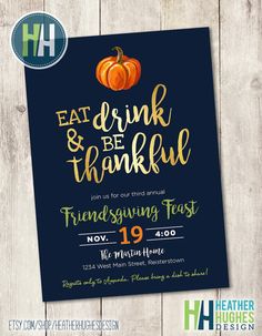 the eat drink and be grateful thanksgiving party card is shown with an orange pumpkin on it