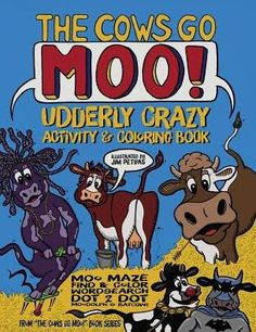 the cows go moo udderly gray activity and coloring book